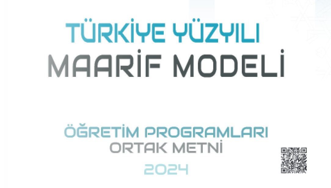 2024-2025 Eğitim Öğretim Yılı Türkiye Yüzyılı Maarif Modeli Yayımlandı